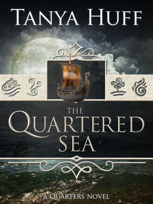 Title details for The Quartered Sea by Tanya Huff - Available